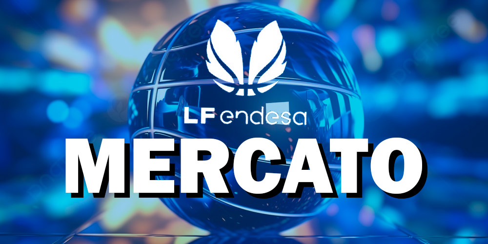 Tabla de fichajes liga femenina Endesa